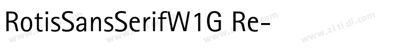 RotisSansSerifW1G Re字体转换